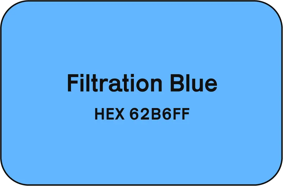 Filtration Blue - HEX 62B6FF