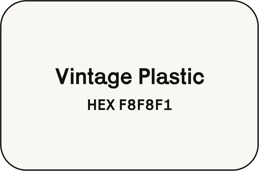 Vintage Plastic - HEX F8F8F1